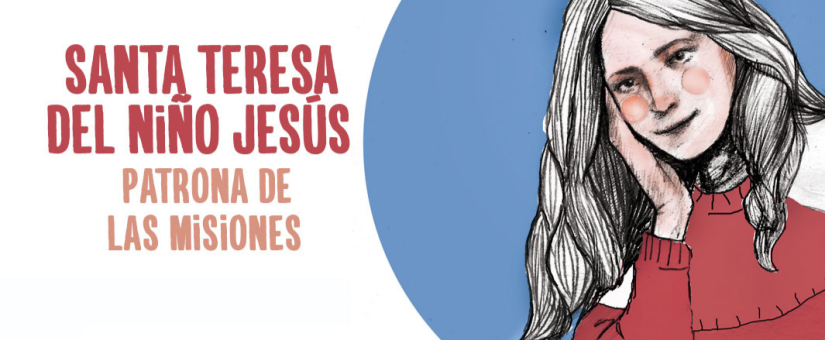 Santa Teresita de Lisieux: La niña que lo quería ser “todo”