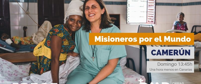 Misioneros por el Mundo en Camerún
